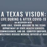 A Texas Vision: Life During & After COVID-19 - DSHS